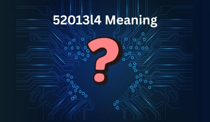 52013l4 Meaning 52013l4 Meaning