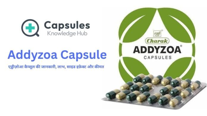 Addyzoa Capsule uses in Hindi