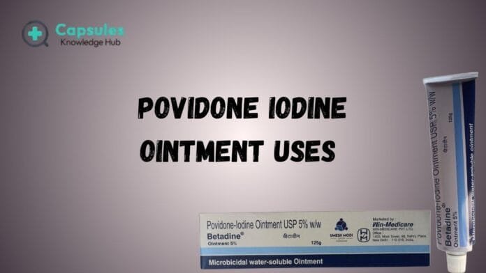 Povidone Iodine Ointment