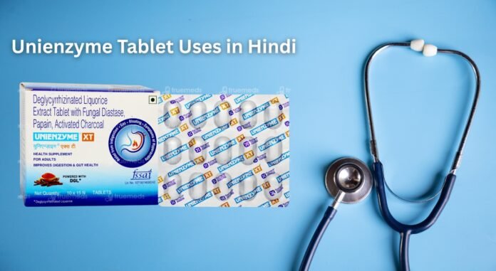 Unienzyme Tablet Uses in Hindi Unienzyme Tablet Uses in Hindi