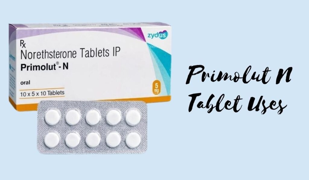 primolut n tablet uses in hindi